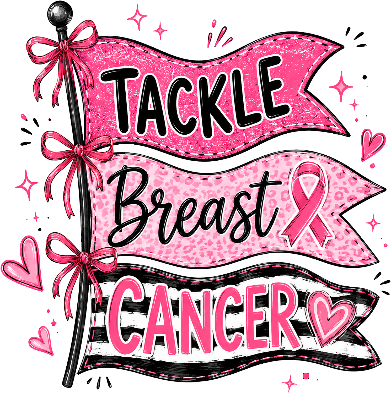 Pink glittery banner-style design reading 'Tackle Breast Cancer' with ribbons and hearts, ready to press dtf transfer