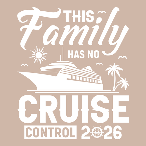 This Family Has No Cruise Control 2026 DTF Transfer