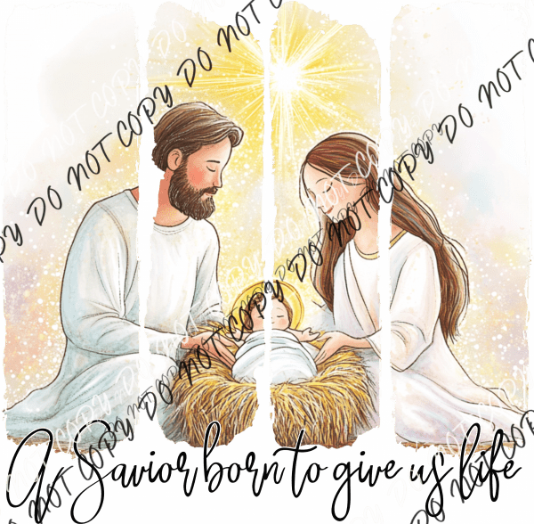 A Savior Born to Give us Life DTF Transfer - We Print U Press DTF Transfers