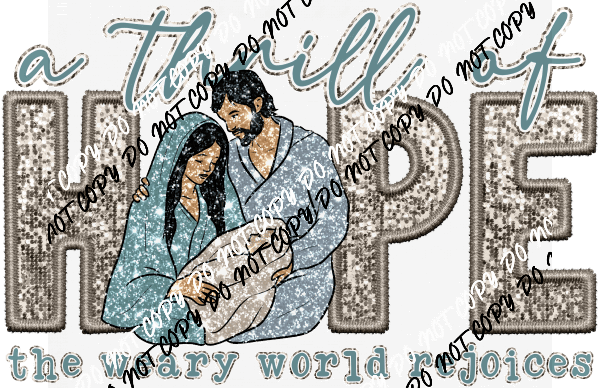 A Thrill of Hope faux sequin and embroidery DTF Transfer - We Print U Press DTF Transfers