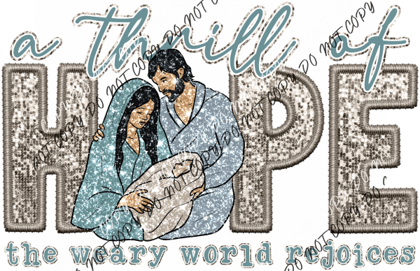 A Thrill Of Hope Faux Sequin And Embroidery Dtf Transfer Rtp Transfers