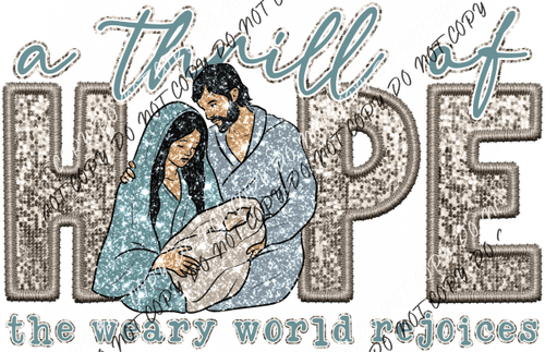 A Thrill Of Hope Faux Sequin And Embroidery Dtf Transfer Rtp Transfers