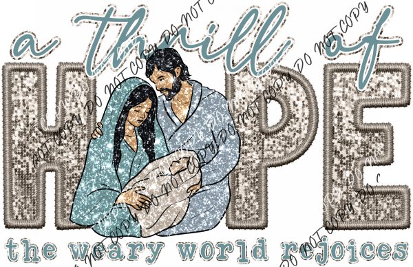 A Thrill Of Hope Faux Sequin And Embroidery Dtf Transfer Rtp Transfers