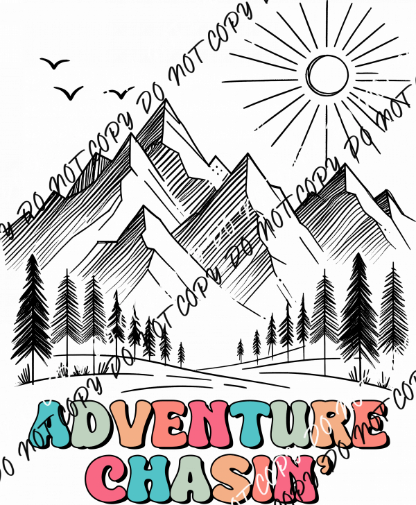 Adventure Chasin' DTF Transfer - We Print U Press DTF Transfers