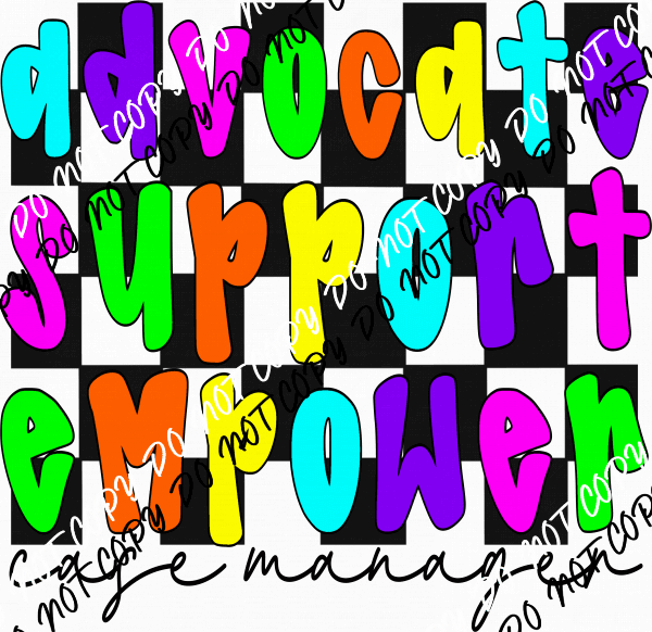 Advocate Support Empower Case Manager or Social Worker (Choose Name) DTF Transfer - We Print U Press DTF Transfers