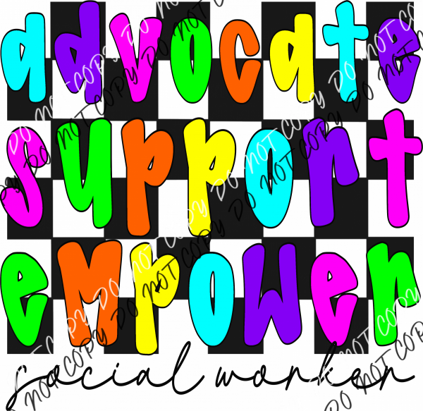 Advocate Support Empower Case Manager Or Social Worker (Choose Name) Dtf Transfer Pocket Size