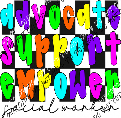 Advocate Support Empower Case Manager Or Social Worker (Choose Name) Dtf Transfer Pocket Size