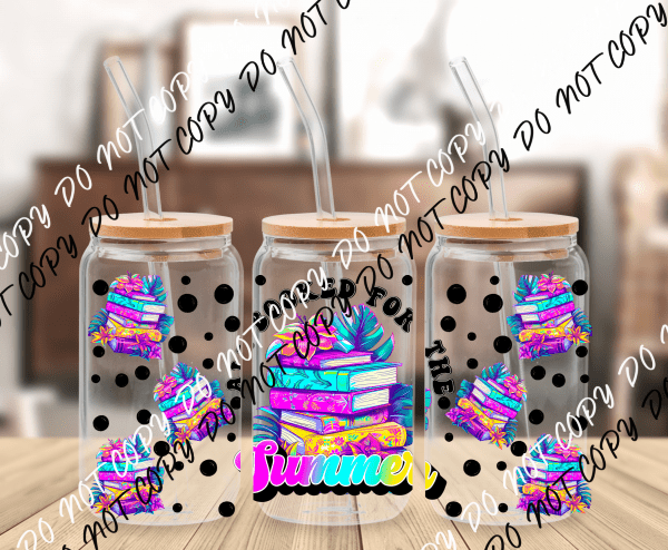 All Booked For Summer UV Transfer for 16 oz Glass Can - We Print U Press DTF Transfers