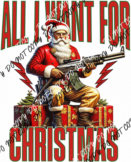 All I Want for Christmas Santa DTF Transfer - We Print U Press DTF Transfers
