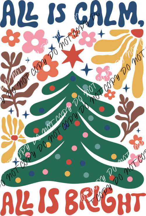 All Is Calm All Is Bright Boho DTF Transfer RTP DTF Transfers