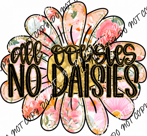 All Oopsies No Daisies DTF Transfer - We Print U Press DTF Transfers