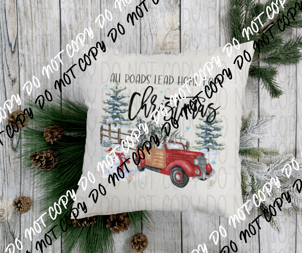 All Roads Lead Home for Christmas DTF Transfer - We Print U Press DTF Transfers