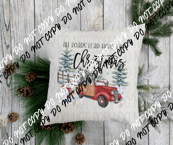 All Roads Lead Home for Christmas DTF Transfer - We Print U Press DTF Transfers