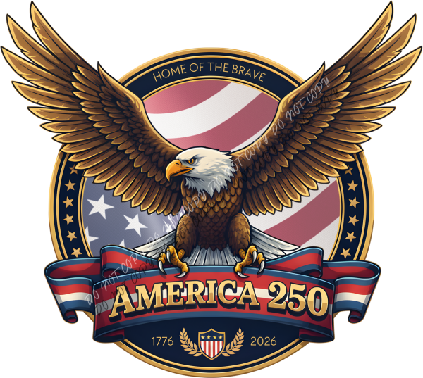 America 250 Home of the Brave Eagle Seal DTF Transfer RTP DTF Transfers