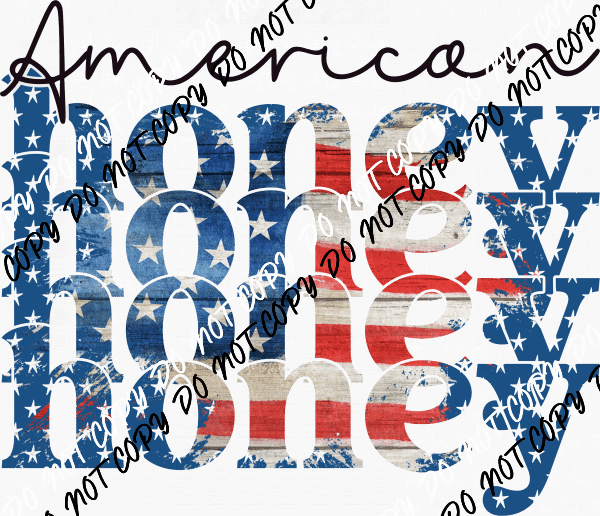 American Honey DTF Transfer - We Print U Press DTF Transfers