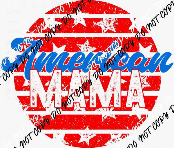 American Mama Distressed Circle DTF Transfer - We Print U Press DTF Transfers