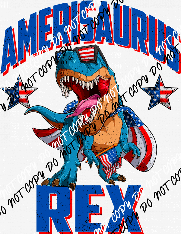 Amerisaurus Rex DTF Transfer - We Print U Press DTF Transfers