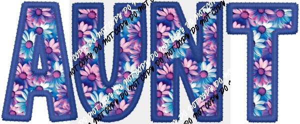 Aunt Pink and Blue text faux embroidery DTF Transfer - We Print U Press DTF Transfers