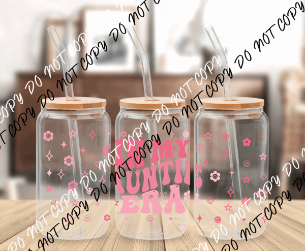 Auntie Era UV Transfer for 16 oz Glass Can - We Print U Press DTF Transfers