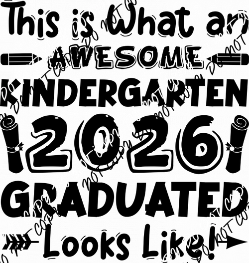 Awesome Kindergarten Graduate 2026 Black DTF Transfer - We Print U Press DTF Transfers