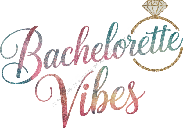 Bachelorette Vibes Rainbow Glitter DTF Transfer RTP DTF Transfers