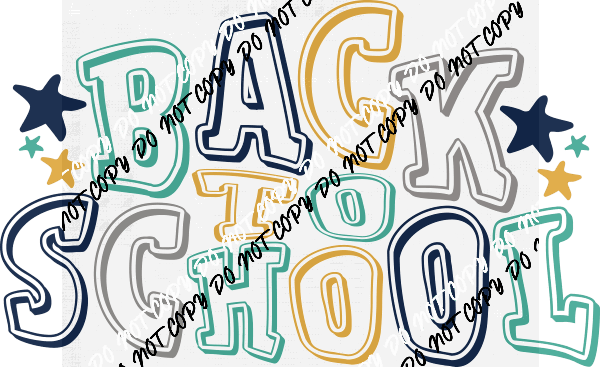 Back to School Blue Green Yellow DTF Transfer - We Print U Press DTF Transfers