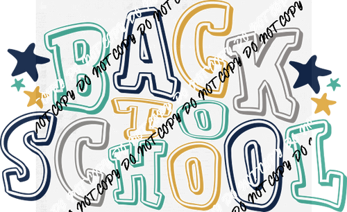 Back to School Blue Green Yellow DTF Transfer - We Print U Press DTF Transfers