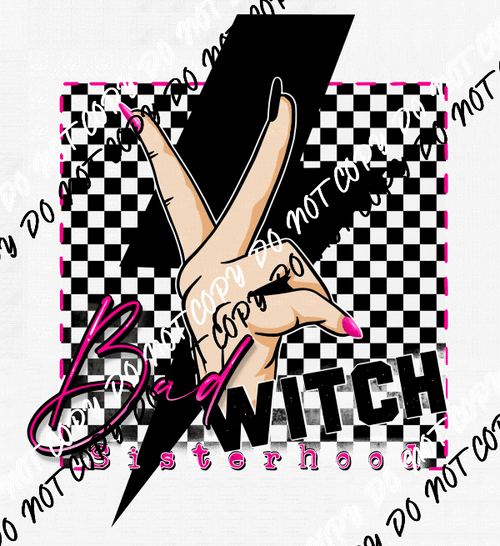 Bad Witch Sisterhood Pink DTF Transfer - We Print U Press DTF Transfers