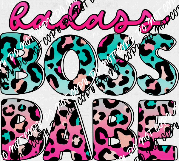Badass Boss Babe DTF Transfer - We Print U Press DTF Transfers