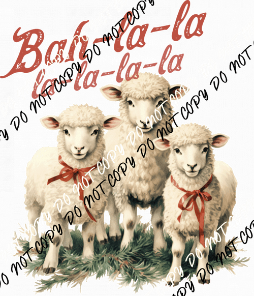 Bah - la - la Christmas Sheep Trio DTF Transfer (Copy) - We Print U Press DTF Transfers