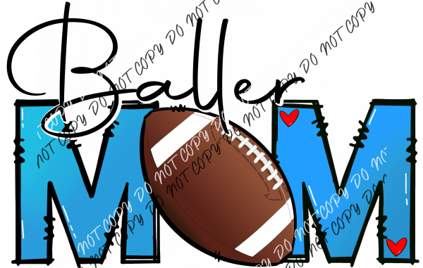 Baller Mom Football Blue Dtf Transfer