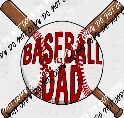 Baseball Dad Bats DTF Transfer - We Print U Press DTF Transfers