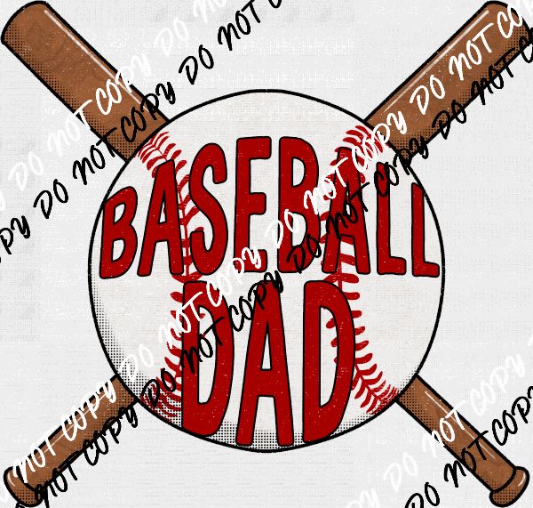 Baseball Dad Bats DTF Transfer - We Print U Press DTF Transfers