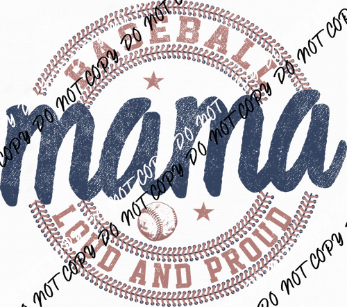 Baseball Mama Loud and Proud DTF Transfer - We Print U Press DTF Transfers
