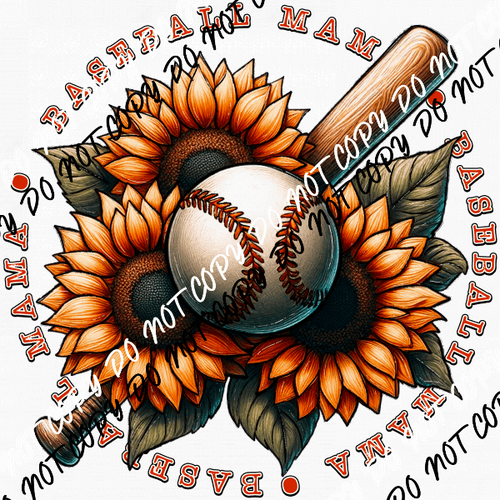 Baseball Mama with Bat, Ball and Sunflowers DTF Transfer - We Print U Press DTF Transfers