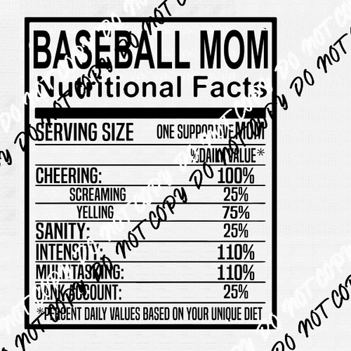 Baseball Mom Nutritional Facts DTF Transfer - We Print U Press DTF Transfers
