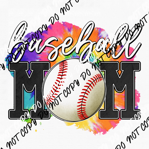 Baseball Mom Tie Dye DTF Transfer - We Print U Press DTF Transfers