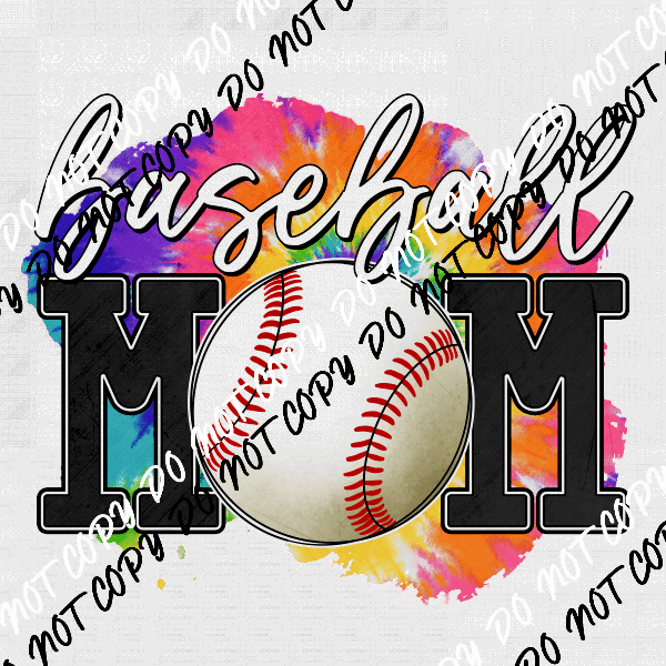 Baseball Mom Tie Dye DTF Transfer - We Print U Press DTF Transfers