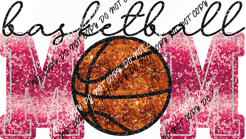 Basketball Mom faux sequin DTF Transfer (See Color Options) - We Print U Press DTF Transfers