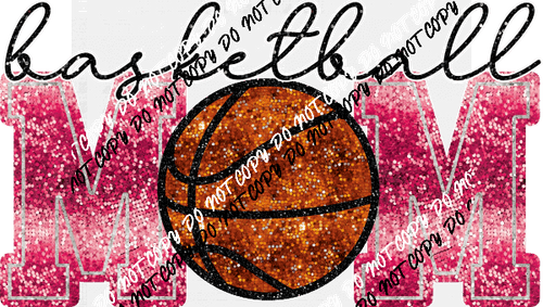 Basketball Mom faux sequin DTF Transfer (See Color Options) - We Print U Press DTF Transfers