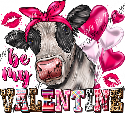 Be My Valentine Cow With Pink Bow Dtf Transfer Rtp Transfers