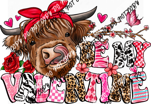 Be My Valentine Highland Cow DTF Transfer - We Print U Press DTF Transfers