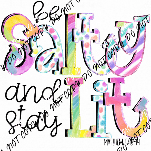 Be Salty and Stay Lit DTF Transfer - We Print U Press DTF Transfers