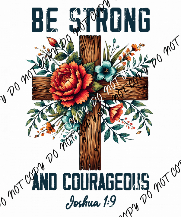 Be Strong Cross DTF Transfer - We Print U Press DTF Transfers