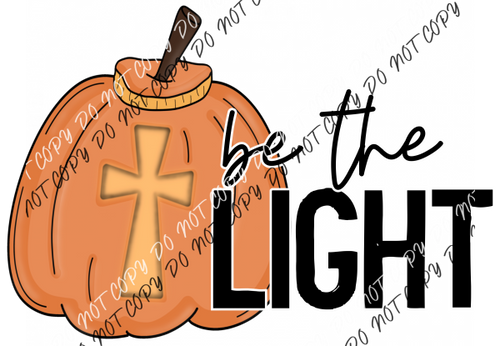 Be The Light Pumpkin Dtf Transfer Transfers