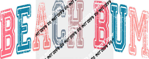 Beach Bum Distressed DTF Transfer - We Print U Press DTF Transfers