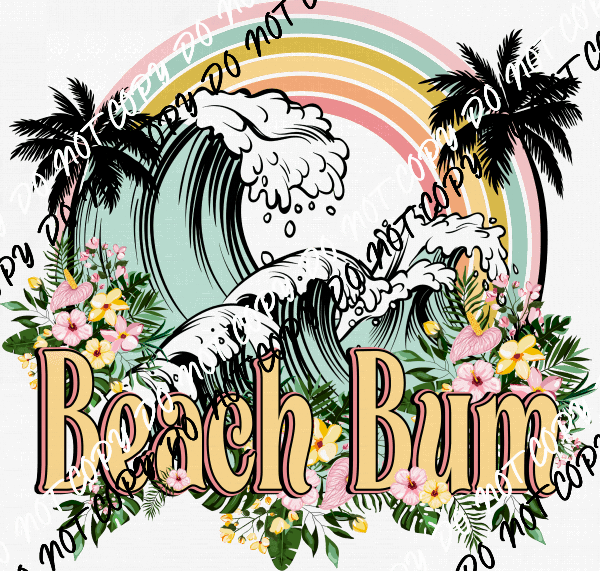 Beach Bum DTF Transfer - We Print U Press DTF Transfers