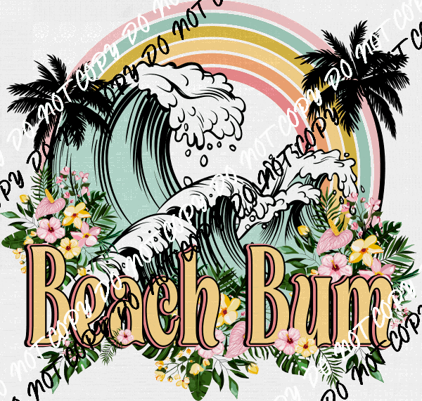 Beach Bum DTF Transfer - We Print U Press DTF Transfers