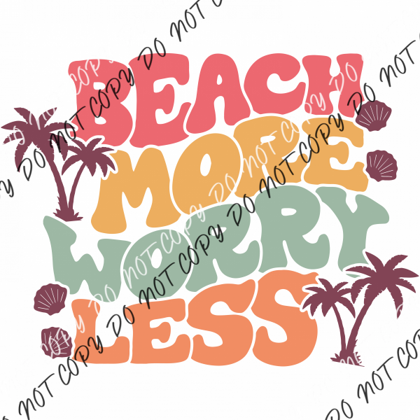 Beach More Worry Less