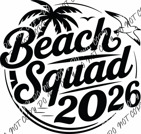 Beach Squad 2026 DTF Transfer RTP DTF Transfers